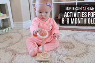 MONTESSORI AT HOME: Activities for Babies 6-9 Months Discover a variety of simple and engaging Montessori activities that you can try with your baby at home. These activities are specifically designed to address the unique interests and achievement of