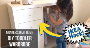 MONTESSORI AT HOME: DIY Montessori Wardrobe for Toddlers Follow this quick and easy "IKEA hack" tutorial for making your own Montessori-inspired wardrobe for your toddler.