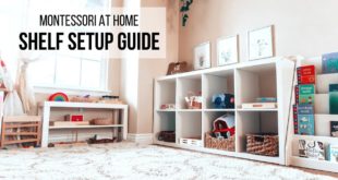 MONTESSORI AT HOME: Shelf Setup Guide
