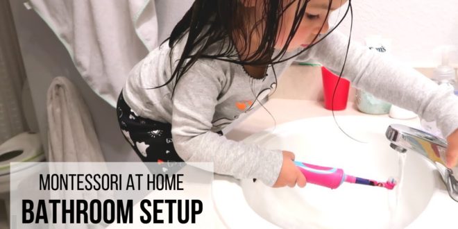 MONTESSORI AT HOME: Toddler Bathroom Setup