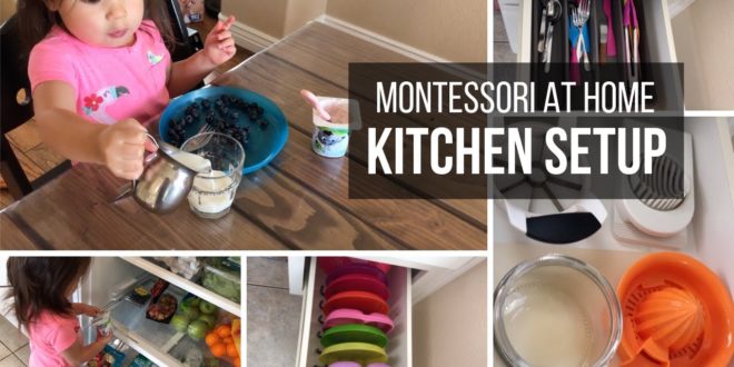 MONTESSORI AT HOME: Toddler Kitchen Setup