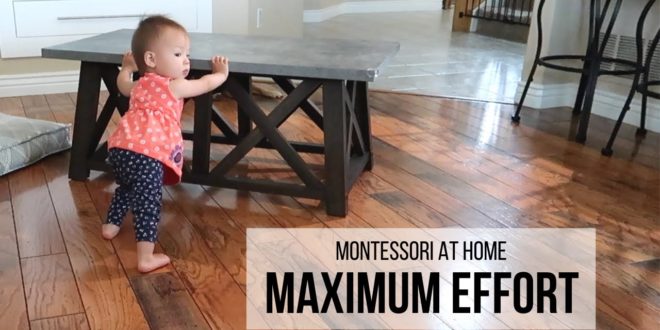 MONTESSORI AT HOME: Maximum Effort Learn how to recognize and support your young child's need for maximum effort in your Montessori home!