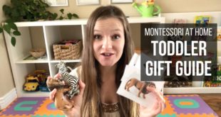 MONTESSORI AT HOME: Montessori Gift Guide for Toddlers! With the holidays soon approaching, Ashley shares her favorite picks for Montessori gift ideas for toddlers.